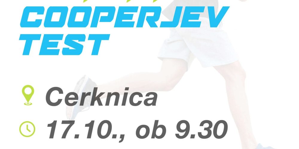 Vabilo na Cooperjev tekaški preizkus (2.400m), nedelja, 17.10.